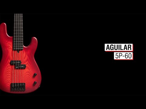 Aguilar 5P-60 - Maruszczyk Jake 5p Bruno Tauzin Signature