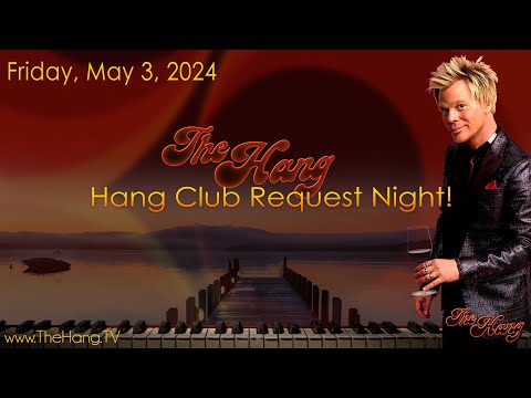 The Hang with Brian Culbertson - Hang Club Requests - May 3, 2024