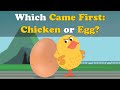 Which Came First : Chicken or Egg? + more videos | #aumsum #kids #science #education #children