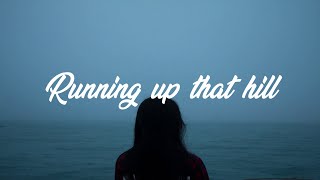 Kate Bush - Running Up That Hill (Lyrics) (Stranger Things Season 4 soundtrack)