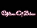 Children of Bodom - Done with every thing,die for nothing