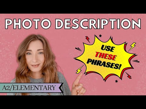 use these phrases when describing photos | speaking exam | picture description | HOW TO ENGLISH