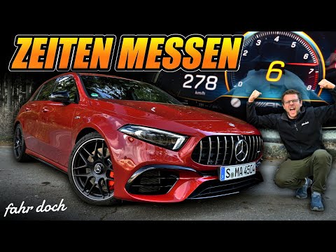 HEFTIG! Mercedes A45s AMG Zeiten messen! 0-100 | 100-200 | Vmax | Fahr doch