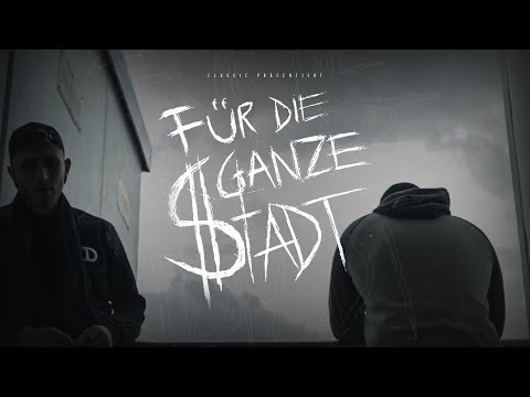 CLASSIC - FÜR DIE GANZE STADT (Official Video)