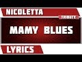 Paroles Mamy Blue - Nicoletta tribute 
