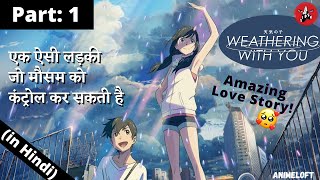 Weathering With You EXPLAINED in Hindi  Tenki No K