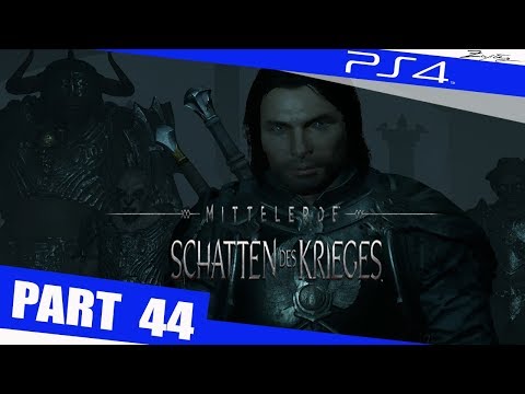 Mittelerde Schatten des Krieges Walkthrough Part 44 PS4 German Walkthrough - Shadow of War Deutsch