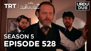 Payitaht Sultan Abdulhamid Episode 528  Season 5