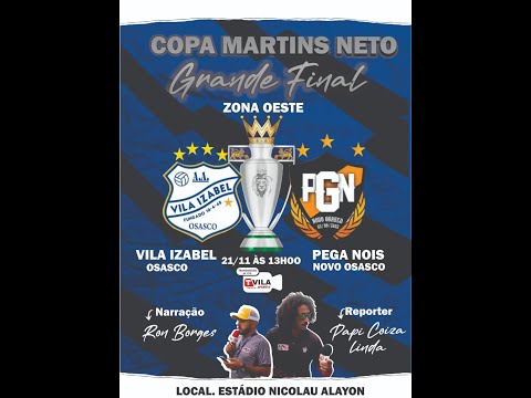 VILA IZABEL x PEGA NOIS - FINAL ZONA OESTE COPA MARTINS NETO