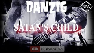 Danzig - Satan&#39;s Child (Guitar Cover)