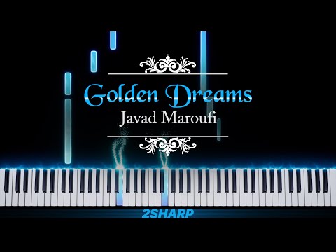 Golden Dreams (Khabhaye Talaee) – Javad Maroufi || Piano Tutorial (arr. Shigeo Ida)