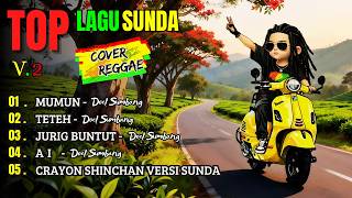 Download lagu TOP LAGU SUNDA PILIHAN TERBAIK COVER REGGAE VERSION CALAWAK 2026 mp3