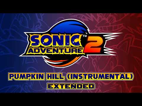 Pumpkin Hill (Instrumental) | Sonic Adventure 2 OST [Extended]