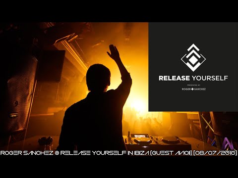 Roger Sanchez @ Release Yourself In Ibiza (Guest Avicii) [2010/08/07]