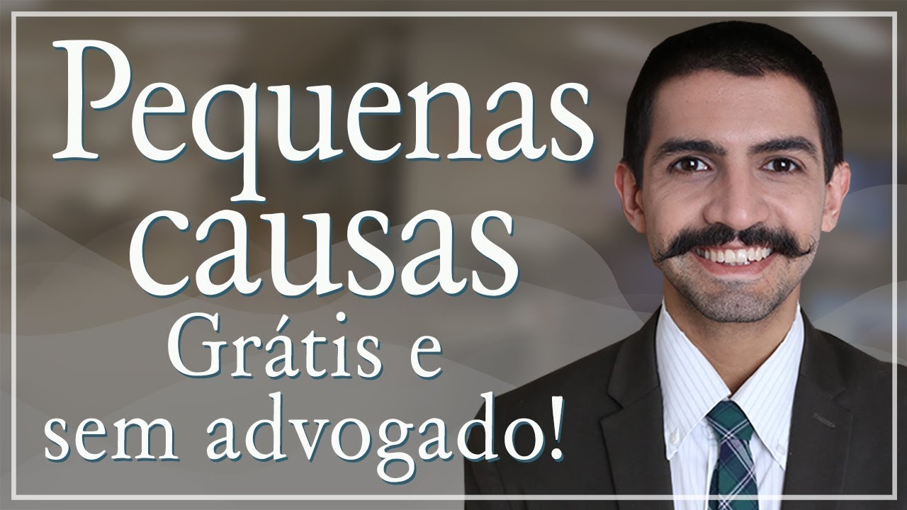 Processo grátis e sem advogado! Aprenda tudo (pt. 1)