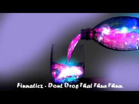 Finnaticz - Dont Drop That Thun Thun (Clear Bass Boost)