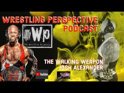Impact Wrestling X-Division Champ " The Walking Weapon "  Josh Alexander