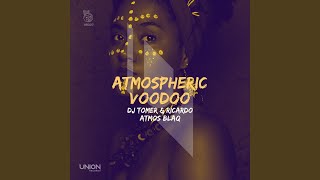 VooDoo Tribe (Atmospheirc VooDoo Mix)