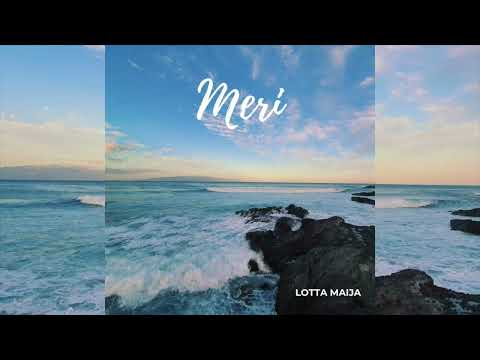 Lotta Maija - Meri