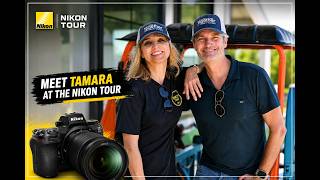 Meet Tamara on the Nikon Tour
