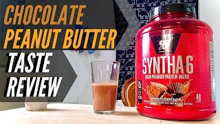 BSN Syntha-6 Protein Powder | Supplement Flavour Review: Chocolate Peanut Butter!