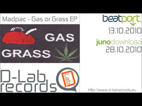 [DLBR-004] Madpac - Gas Or Grass (Original mix) [D-Lab records]