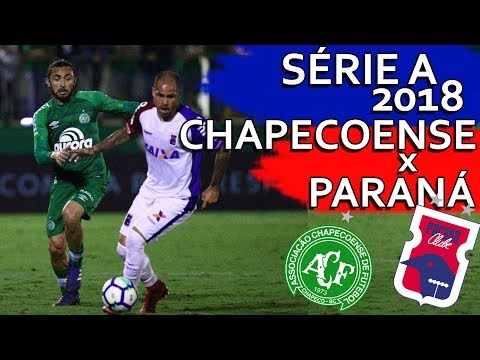 Gols Chapecoense 1 x 1 Paraná Clube - Série A 2018 (07/05/2018)