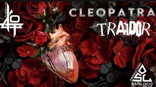 Download lagu CLEOPATRA - TRAIDOR ( VIDEO) mp3