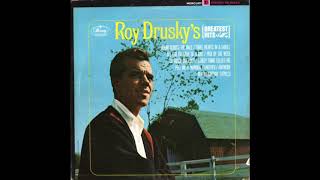 Roy Drusky - (From Now On All My Friends Are Gonna Be) Strangers