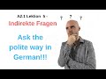 Deutschkurs A2 Indirekte Fragen How Do You Ask Polite In German