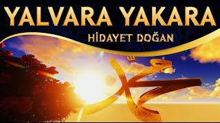 İlahi - "Yüce Rabbim İzin Verse Çıksam Yalvara Yakara, Medine'de Resul'e Koşsam Yalvara Yakara"