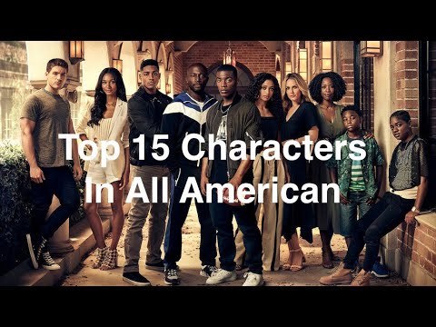 Top 15 Characters In All American