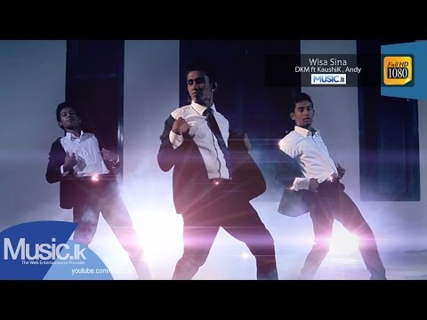 Wisa Sina - DKM ft KaushiK , Andy - www.Music.lk