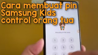 Download lagu Cara Aktifkan PIN Samsung Kids / Kontrol Orang Tua HP Samsung Galaxy One UI 5 Android 13 mp3