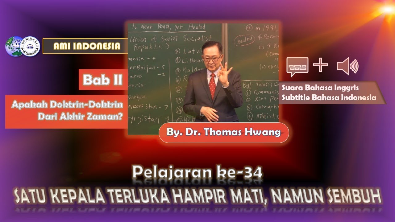 2-34 SATU KEPALA TERLUKA HAMPIR MATI, NAMUN SEMBUH - BAHASA INGGRIS & SUBTITLE IND - | AKHIR ZAMAN