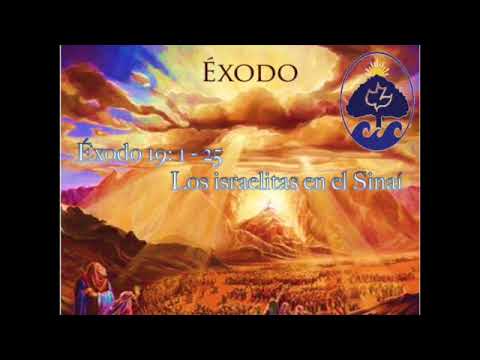 Éxodo 19: 1-25. Los Israelitas en el Sinaí.