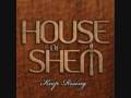 House Of Shem Thinking About You