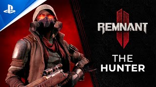 Remnant 2 - Hunter Archetype Reveal Trailer Trailer