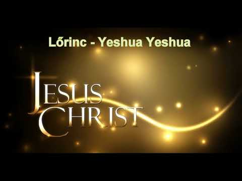 Lőrinc - Yeshua yeshua