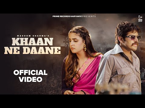Khaan Ne Daane Lyrics – Masoom Sharma