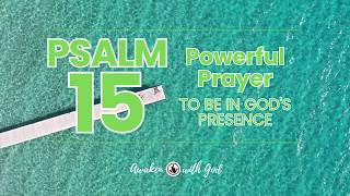 ???? [PSALM 15] Today’s Prayer | Powerful Prayer Chain ????