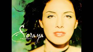 Soraya - I&#39;m Yours