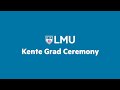 2025 LMU Kente Grad Ceremony