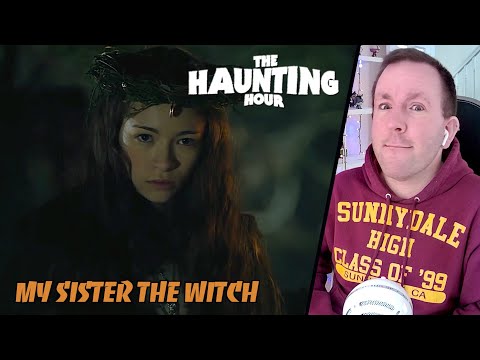 MY SISTER THE WITCH || The Haunting Hour 1x15 || Episode Reaction