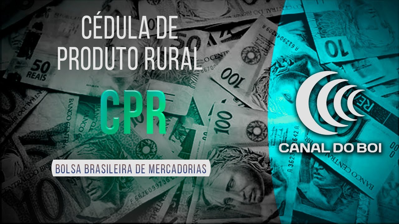 Especialista fala sobre Cédula de Produto Rural (CPR)