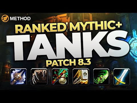 The BEST Mythic+ Tanks in 8.3? Top Ranked Classes & Specs | Method