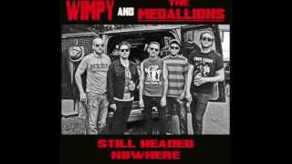 Wimpy & The Medallions - 