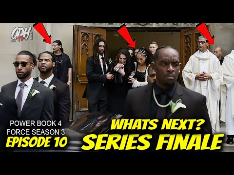 WHATS NEXT? Power Book 4 Force Season 3 Episode 10 Series Finale