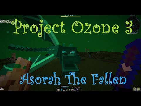 Project Ozone 3 Asorah The Fallen Fight