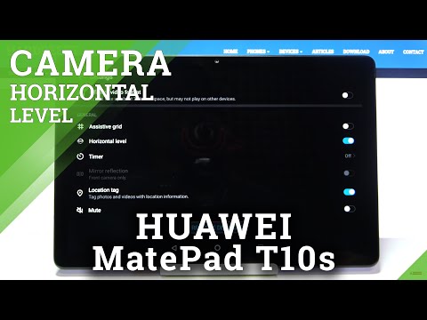 How to Activate Camera Leveler in HUAWEI MatePad T10s – Add Leveler Feature
